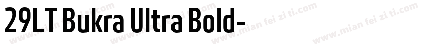 29LT Bukra Ultra Bold字体转换